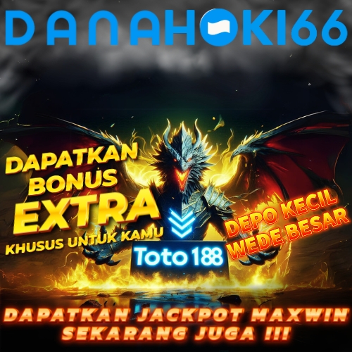 DANAHOKI66 - Situs Deposit Dana Tanpa Potongan Dengan Permainan Slot Gacor Slot88 Terbaru Dilengkapi Togel Online Terpercaya 